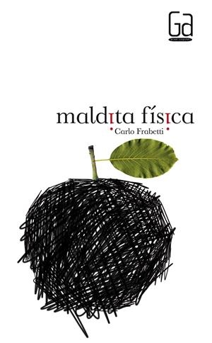 MALDITA FÍSICA | 9788467553154 | FRABETTI, CARLO