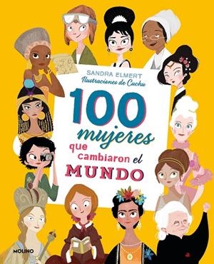 100 MUJERES QUE CAMBIARON EL MUNDO | 9788427215023 | ELMERT, SANDRA / GONZALEZ AREVALO, SONIA