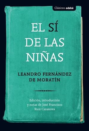 SÍ DE LAS NIÑAS, EL | 9788468336091 | FERNÁNDEZ DE MORATIN, LEANDRO