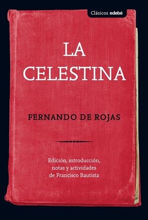 CELESTINA, LA | 9788468339023 | DE ROJAS, FERNANDO