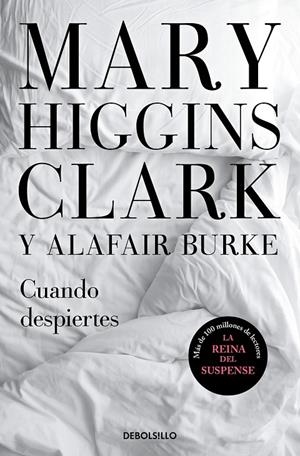 CUANDO DESPIERTES | 9788466344784 | HIGGINS CLARK, MARY / BURKE, ALAFAIR