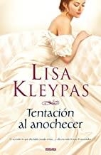 TENTACION AL ANOCHECER | 9788466643948 | KLEYPAS, LISA