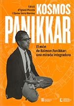 KOSMOS PANIKKAR. EL MÓN DE RAIMON PANIKKAR : UNA MIRADA INTEGRADORA | 9788439397700