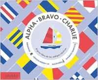 ALPHA, BRAVO, CHARLIE | 9780714871912 | GILLINGHAM, SARA