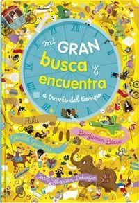 MI GRAN BUSCA Y ENCUENTRA A TRAVÉS DEL TIEMPO | 9788415807490