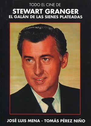 TODO EL CINE DE STEWART GRANGER | 9788494851025 | PÉREZ NIÑO, TOMÁS