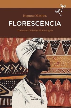 FLORESCENCIA | 9788416698257 | MATLWA, KOPANO