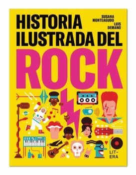 HISTORIA ILUSTRADA DEL ROCK | 9788494843952 | MONTEAGUDO, SUSANA