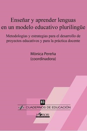 ENSEÑAR Y APRENDER LENGUAS EN UN MODELO EDUCATIVO PLURILINGÜE | 9788494778070 | PEREÑA, MÒNICA