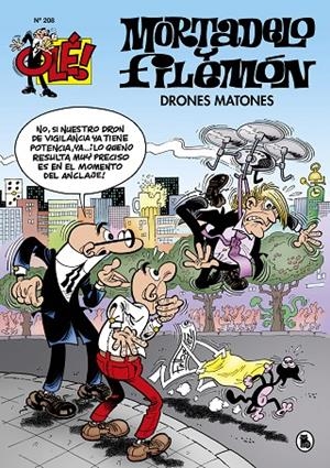 OLÉ MORTADELO 208 : DRONES MATONES | 9788402421432 | IBÁÑEZ, FRANCISCO