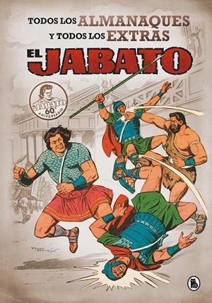 JABATO, EL. TODOS LOS ALMANAQUES Y TODOS LOS EXTRAS | 9788402421531 | MORA, VÍCTOR / DARNÍS, F.