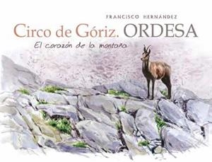 CIRCO DE GORIZ. ORDESA | 9788494670930 | HERNÁNDEZ, FRANCISCO