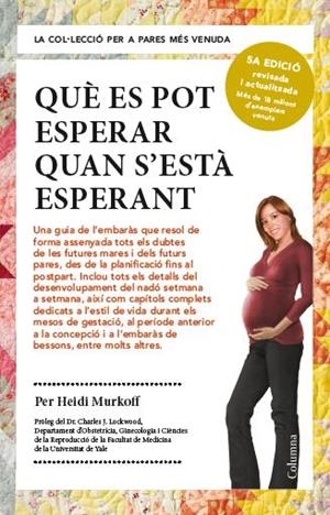 QUÈ ES POT ESPERAR QUAN S'ESTÀ ESPERANT | 9788466418232 | MURKOFF, HEIDI