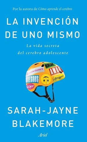 INVENCIÓN DE UNO MISMO, LA | 9788434429413 | BLAKEMORE, SARAH-JAYNE