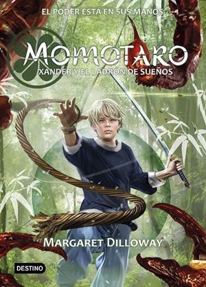 MOMOTARO 02. XANDER Y EL LADRÓN DE SUEÑOS | 9788408196143 | DILLOWAY, MARGARET