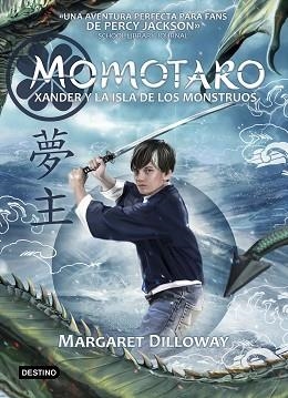 MOMOTARO 01. XANDER Y LA ISLA DE LOS MONSTRUOS | 9788408180371 | DILLOWAY, MARGARET