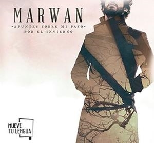 APUNTES SOBRE MI PASO POR EL INVIERNO | 9788494516238 | MARWAN