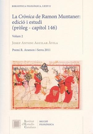 CRÒNICA DE RAMON MUNTANER, LA : EDICIÓ I ESTUDI (PRÒLEG - CAPÍTOL 146) | 9788499652658
