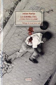 GUERRA CIVIL, LA | 9788415174387 | MARIAS, JULIAN