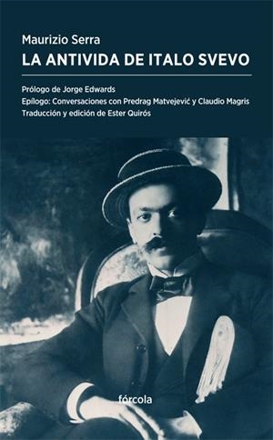 ANTIVIDA DE ITALO SVEVO, LA | 9788416247837 | SERRA, MAURIZIO
