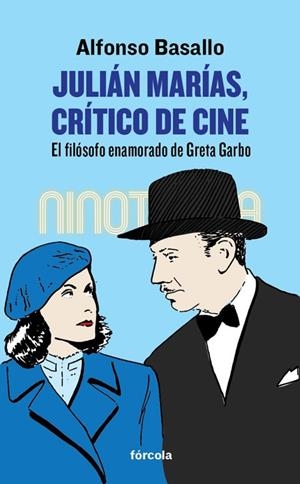 JULIÁN MARÍAS CRÍTICO DE CINE | 9788416247561 | BASALLO, ALFONSO
