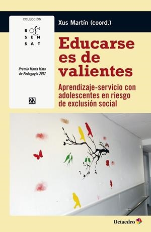 EDUCARSE ES DE VALIENTES | 9788417219314 | MARTIN, XUS