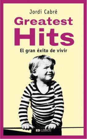 GREATEST HITS | 9788409055098 | CABRE, JORDI