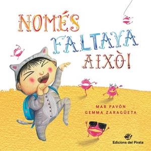 NOMES FALTAVA AIXÒ ! | 9788417207113 | PAVÓN CORDOBA, MAR