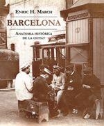 BARCELONA. ANATOMIA D'UNA CIUTAT | 9788494906640 | MARCH, ENRIC H.