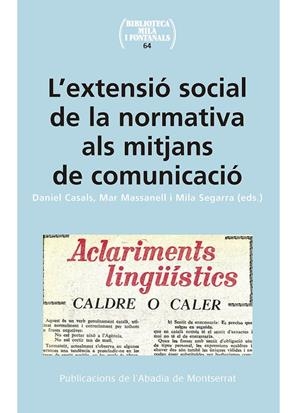 EXTENSIÓ SOCIAL DE LA NORMATIVA ALS MITJANS DE COMUNICACIÓ, L' | 9788491910190 | VARIOS AUTORES