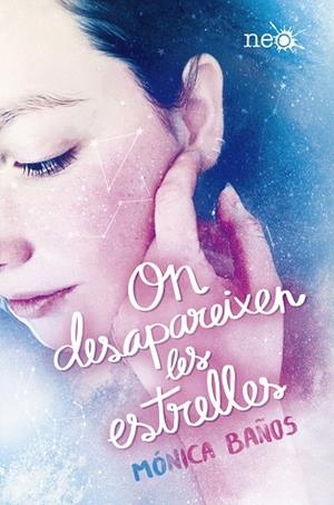 ON DESAPAREIXEN LES ESTRELLES | 9788417622060 | BAÑOS, MÓNICA