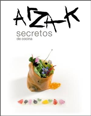 ARZAK. SECRETOS DE COCINA | 9788494686351 | ARZAK, JUAN MARI