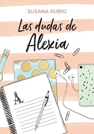 DUDAS DE ALEXIA, LAS | 9788417460440 | RUBIO, SUSANA