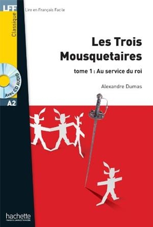 TROIS MOUSQUETAIRES, LES. TOME 1 : AU SERVICE DU ROI | 9782011557575 | DUMAS, ALEXANDRE