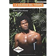 SOLEDAD DEL TIEMPO, LA | 9788417283407 | GUERRA NARANJO, ALBERTO