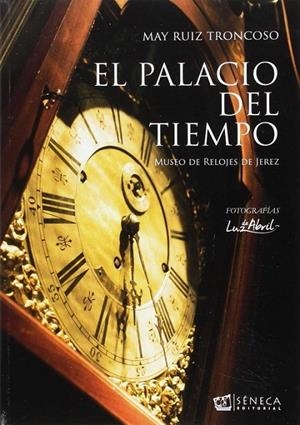 PALACIO DEL TIEMPO, EL | 9788415128670 | RUIZ TRONCOSO, MAY