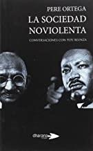 SOCIEDAD NOVIOLENTA, LA | 9788494477539 | ORTEGA, PERE