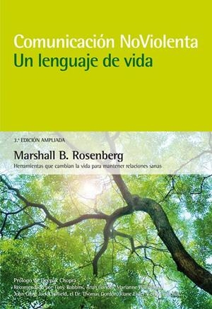 COMUNICACIÓN NO VIOLENTA. UN LENGUAJE DE VIDA (3ª EDICIÓN AMPLIADA) | 9788415053668 | ROSENBER, MARSHALL