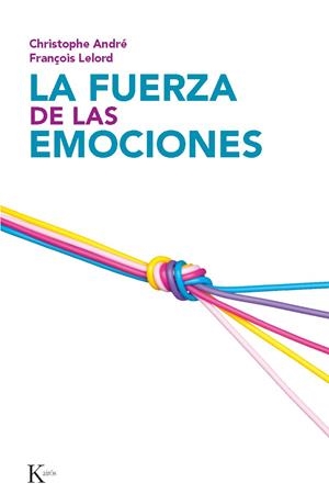 FUERZA DE LAS EMOCIONES, LA | 9788472455214 | ANDRÉ, CHRISTOPHE