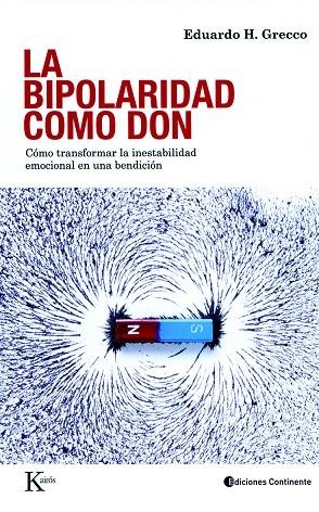BIPOLARIDAD COMO DON, LA | 9788472457447 | H. GRECCO, EDUARDO