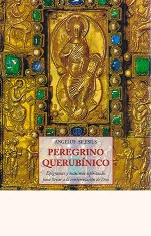 PEREGRINO QUERUBINICO | 9788497162029 | SILESIUS, ANGELUS