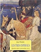 TRES ESPIRALS, LES | 9788476516454 | MARKALE, JEAN