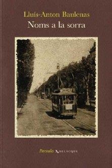 NOMS A LA SORRA | 9788496694965 | BAULENAS, LLUÍS-ANTON