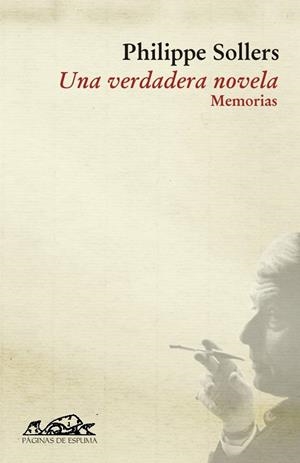 VERDADERA NOVELA, UNA. MEMORIAS | 9788483930144 | SOLLERS, PHILIPPE