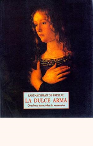 DULCE ARMA, LA | 9788476517468 | RABI NACHMAN