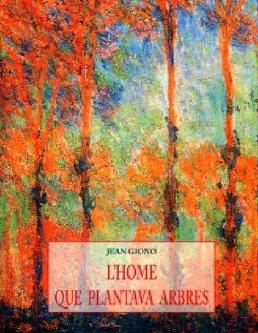 HOME QUE PLANTAVA ARBRES, L' | 9788476516874 | GIONO, JEAN