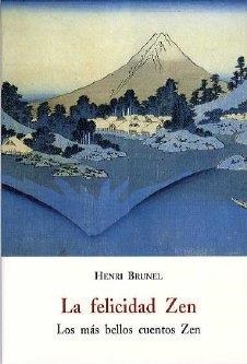 FELICIDAD ZEN, LA | 9788497162272 | BRUNEL, HENRI