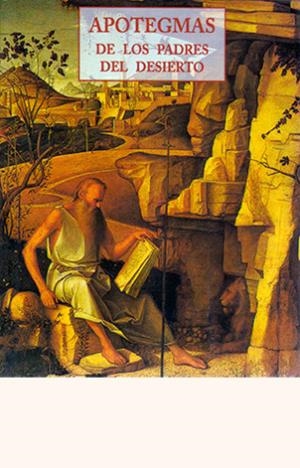 APOTEGMAS DE LOS PADRES DEL DESIERTO | 9788497162012 | VARIS