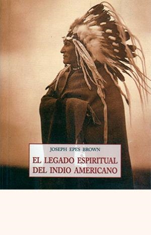 LEGADO ESPIRITUAL DEL INDIO AMERICANO, EL | 9788497161657 | EPES, JOSEPH