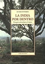 INDIA POR DENTRO, LA | 9788497164900 | ENTERRIA, ALVARO